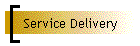 Service Delivery